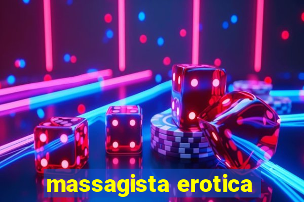 massagista erotica